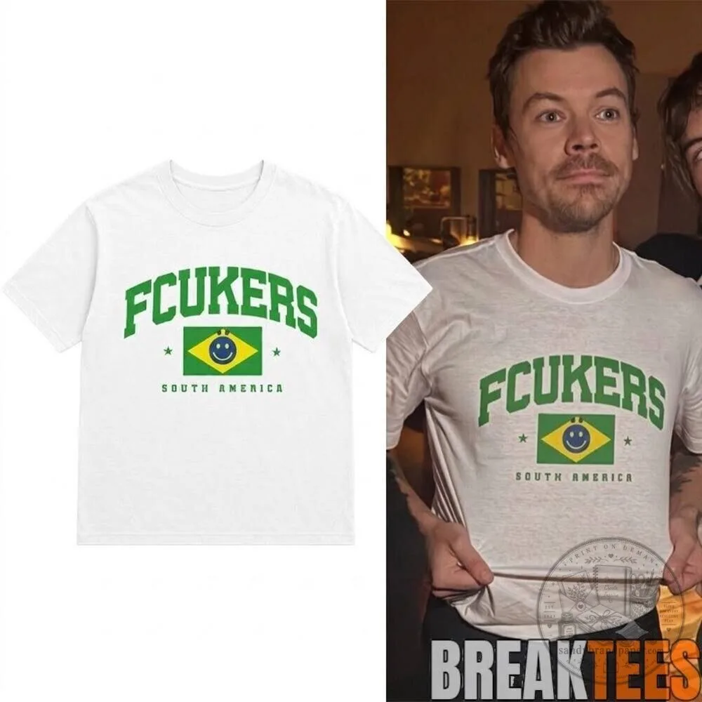 Harry Styles Fcukers South America Brazil T-Shirt