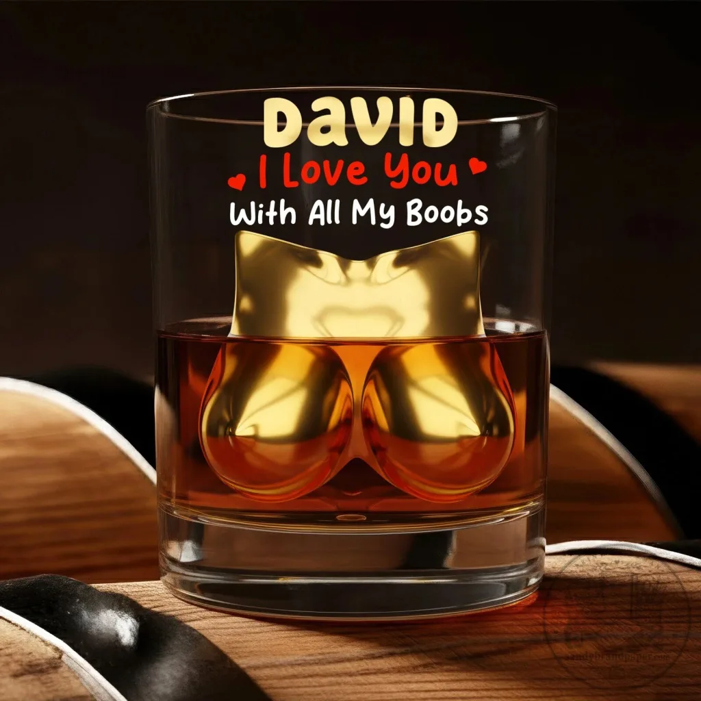 Personalized David I Love You With All My Boobs Drinking Glass