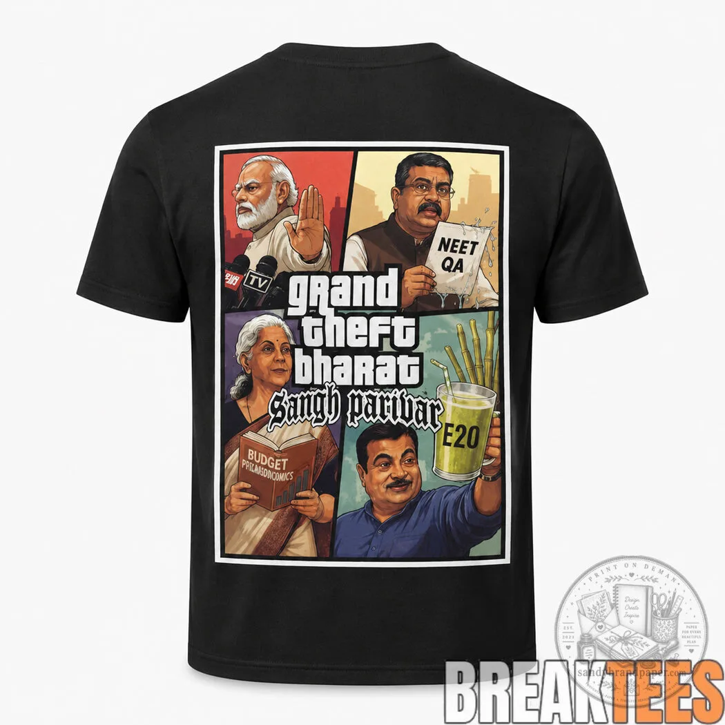 Grand Theft Bharat Sangh Parivar Indian Political Satire T-Shirt