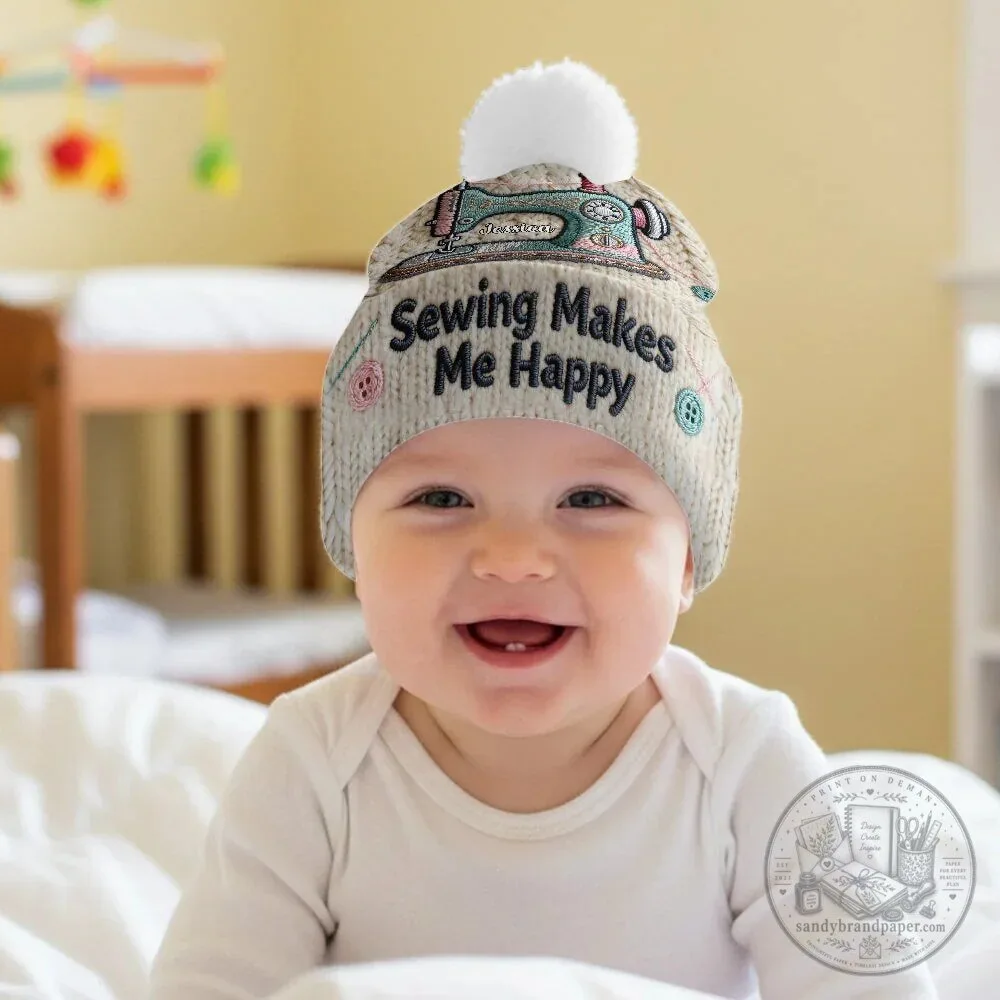 Personalized Sewing Machine Beanie Hat for Women - Sewing Makes Me Happy 17 Personalized Sewing Machine Beanie Hat for Women - Sewing Makes Me Happy